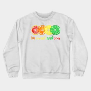 Sweet and Sour Crewneck Sweatshirt